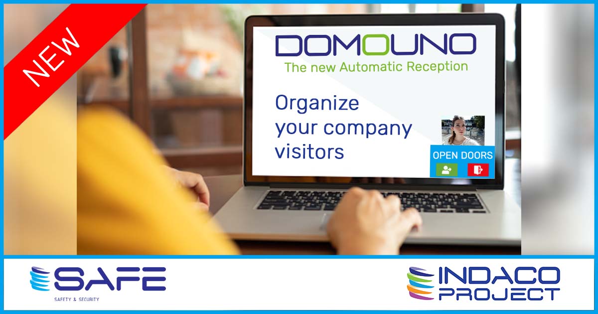 SAFE - AUTOMATIC RECEPTION FOR VISITOR MANAGEMENT IN THE COMPANY: INDACO PROJECT PRESENTS DOMOUNO